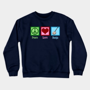 Peace Love Banjo Crewneck Sweatshirt